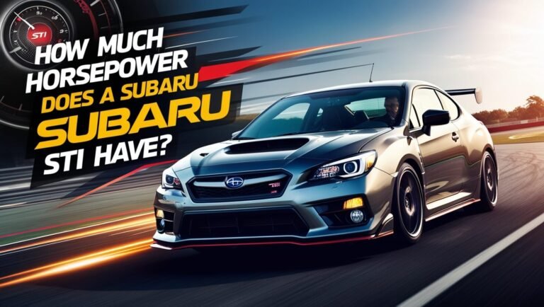 How Much Horsepower Does A Subaru Sti Have